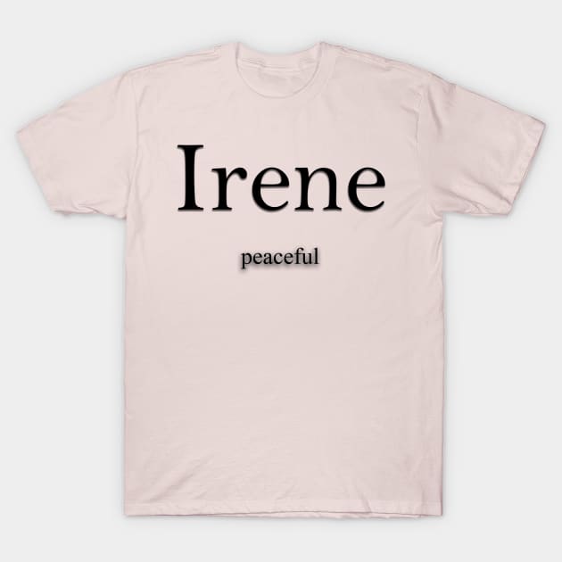 Irene Name meaning T-Shirt by Demonic cute cat